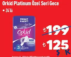 ORKİD PLATİNUM ÖZEL SERİ GECE HİJYENİK PED 24'LÜ